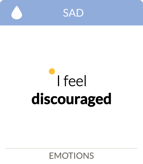 I feel discouraged