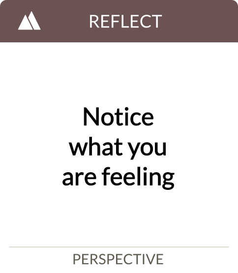 notice what you are feeling