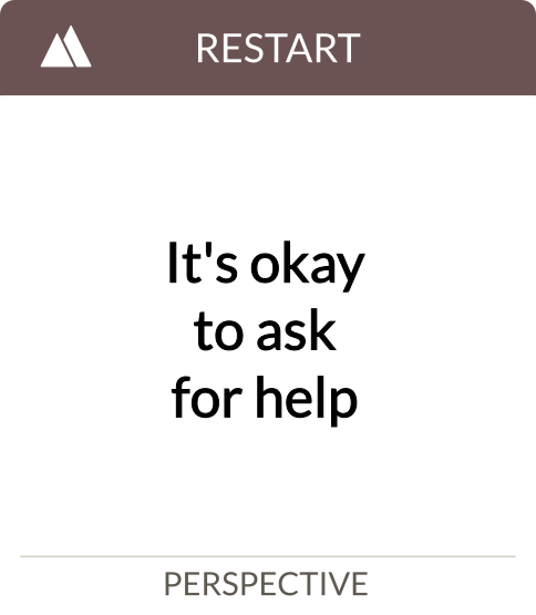 it's okay to ask for help
