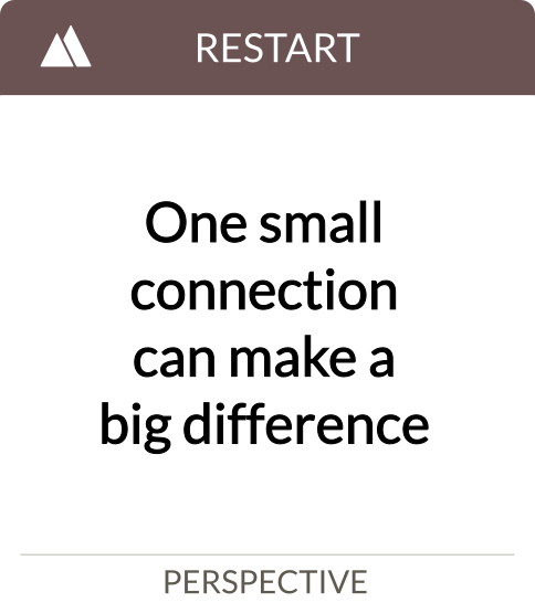 one small connection can make a big difference