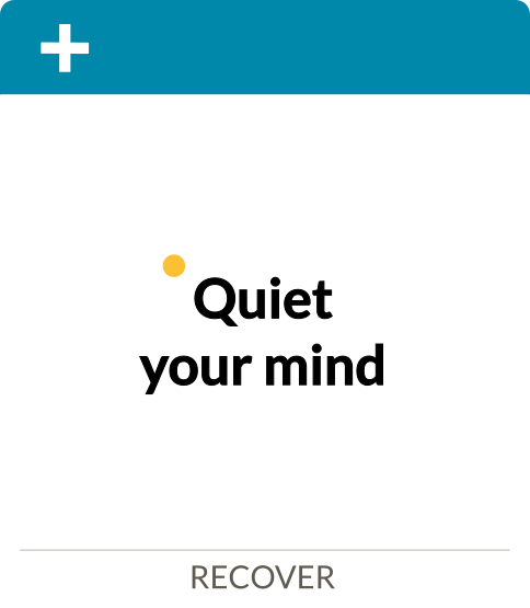 quiet your mind