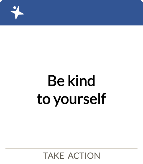 be kind to yourself