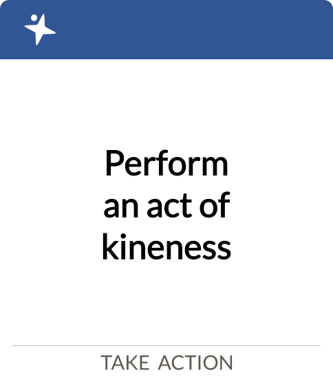 perform an act of kindness
