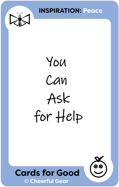 Ask for Help