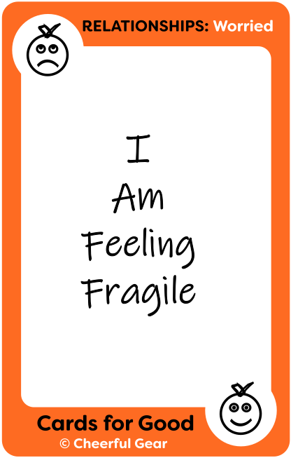Feeling Fragile